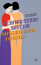 Schwester/Sister Missed and Found