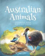 Australian animals coloring books with fun facts: activity book for children 4-12 years old who love animals and nature