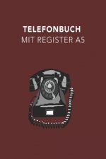 Telefonbuch mit Register A5: Telefonbuch zum Eintragen aller wichtigen Nummern