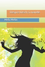 Despre kitsch și manele