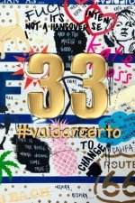 33 #vaidarcerto