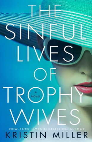 Sinful Lives of Trophy Wives