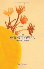 Moonflower Monologues