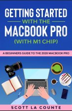 Getting Started With the MacBook Pro (With M1 Chip)