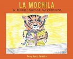 La Mochila: A Missionaries Adventure