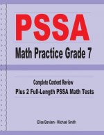 PSSA Math Practice Grade 7: Complete Content Review Plus 2 Full-length PSSA Math Tests