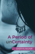 Period of Uncertainty