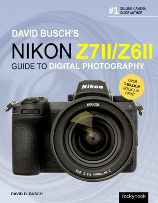 David Busch's Nikon Z7 II/Z6 II (Puha kötésű)
