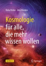 Kosmologie Fur Alle, Die Mehr Wissen Wollen