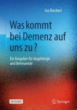 Was Kommt Bei Demenz Auf Uns Zu?