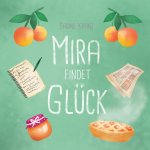 Mira findet Gluck