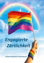 Engagierte Zartlichkeit