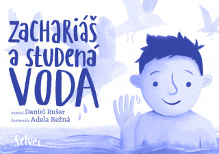 Zachariďż˝ a studenďż˝ voda