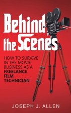 Behind the Scenes
