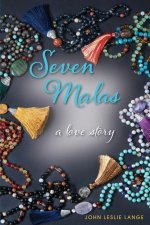 Seven Malas: A Love Story