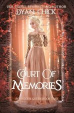 Court of Memories: Why Choose Fantasy Romance Book 2