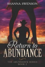 Return to Abundance: The Abundance Series: Book 2