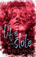 Life You Stole