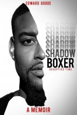 Shadow Boxer: Deceptive Time
