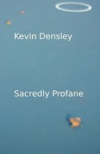 Sacredly Profane