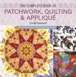 Complete Book of Patchwork, Quilting & Applique