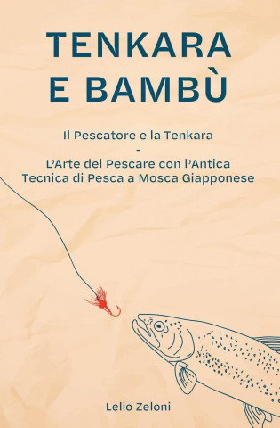 Tenkara e Bambu