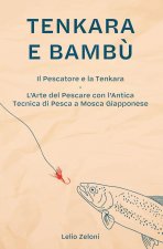 Tenkara e Bambu