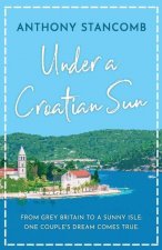 Under a Croatian Sun