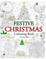 Festive Christmas: Colouring Book