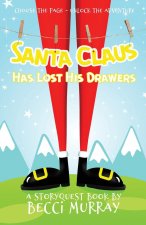 Santa Claus Has Lost His Drawers