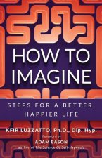 How to Imagine