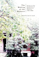 Making of the Midwest