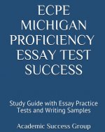 ECPE Michigan Proficiency Essay Test Success