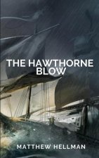 Hawthorne Blow
