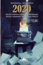 Antologia 2020. Ocho poetas hispanounidenses
