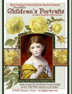 New Creations Coloring Book Series: Pre-1900s Childen's Portraits