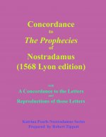 Concordance to The Prophecies of Nostradamus