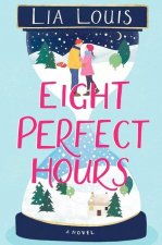 Eight Perfect Hours