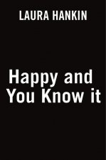 Happy And You Know It