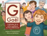 G comme Gaël: L'alphabet de la culture gaélique en Nouvelle-Écosse