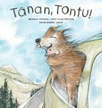 Tanan, Tontu!