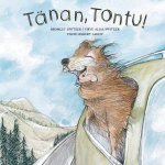 Tanan, Tontu!