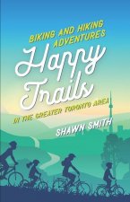 Happy Trails: Biking and Hiking Adventures in the Greater Toronto Area