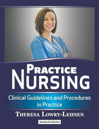 Practice Nursing: Clinical Guidelines and Procedures in Practice