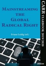 Mainstreaming the Global Radical Right - CARR Yearbook 2019/2020