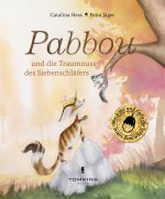 Pabbou und die Traumnuss des Siebenschläfers