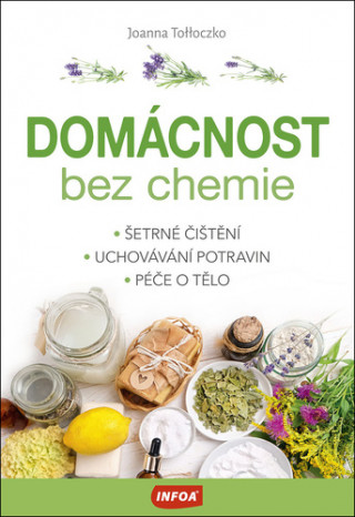 Domácnost bez chemie (Joanna Tolloczko)(Brožovaná)