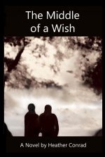 Middle of a Wish
