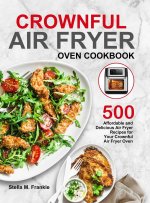 Crownful Air Fryer Oven Cookbook