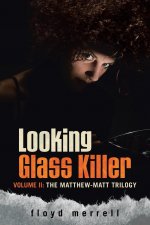 Looking Glass Killer